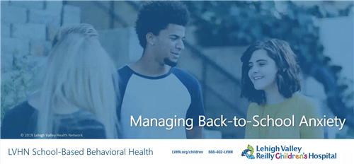 LVHN: Managing Back-to-School Anxiety for Adolescents 